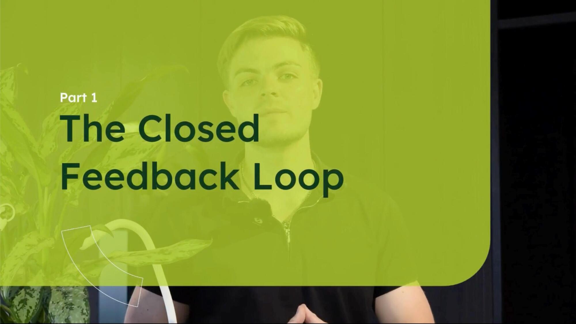 Video The Ledgnd Of.. The Closed Feedback Loop Part I